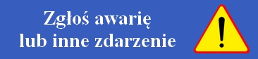 Zgłoś awarię, usterkę lub inne zdarzenie