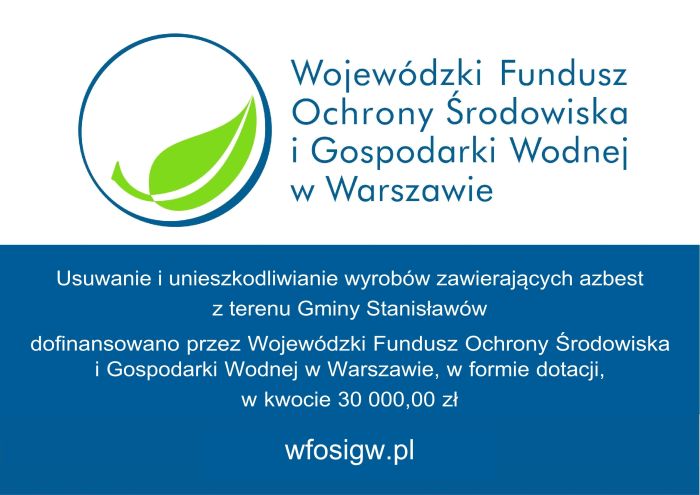 Usuwanie i unieszkodliwianie wyrobów zawierających azbest z terenu Gminy Stanisławów