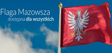 Flaga Mazowsza dostępna dla wszystkich